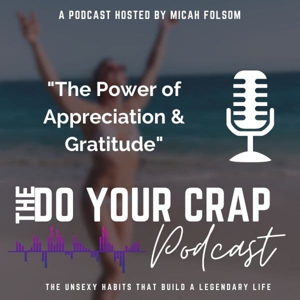 The Power of Appreciation & Gratitude