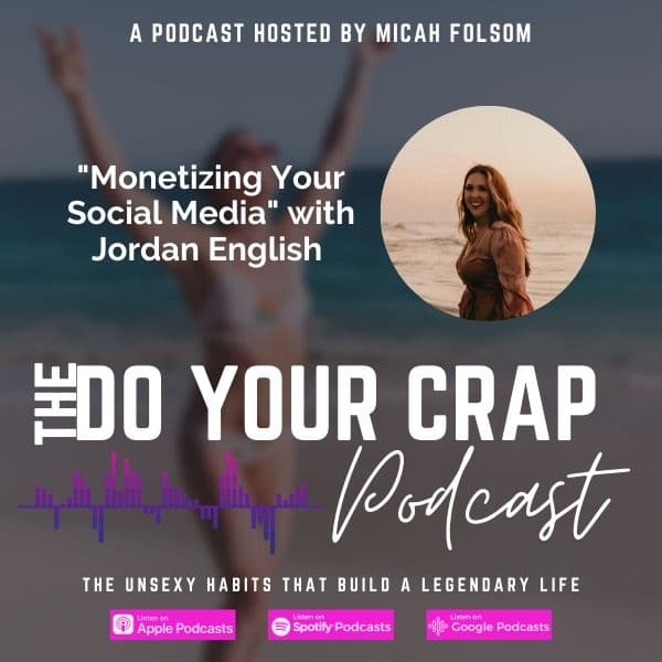 Monetizing Your Social Media with Jordan English