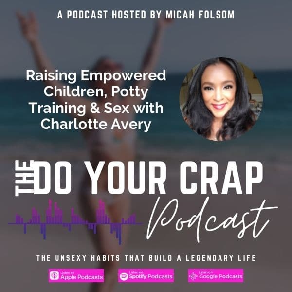 Raising Empowered Children, Potty Training & Sex with Charlotte Avery