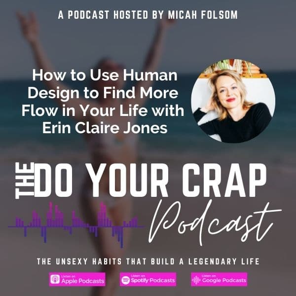 How to Use Human Design to Find More Flow in Your Life with Erin Claire Jones