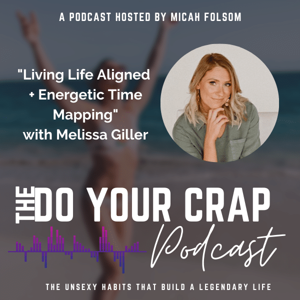 Living Life Aligned + Energetic Time Mapping with Melissa Giller